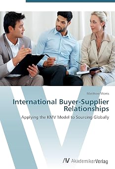 International Buyer-Supplier Relationships Applying the KMV Model to Sourcing Globally