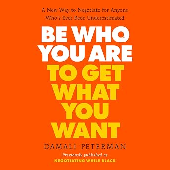 Be Who You Are to Get What You Want Audiobook by Damali Peterman episode artwork