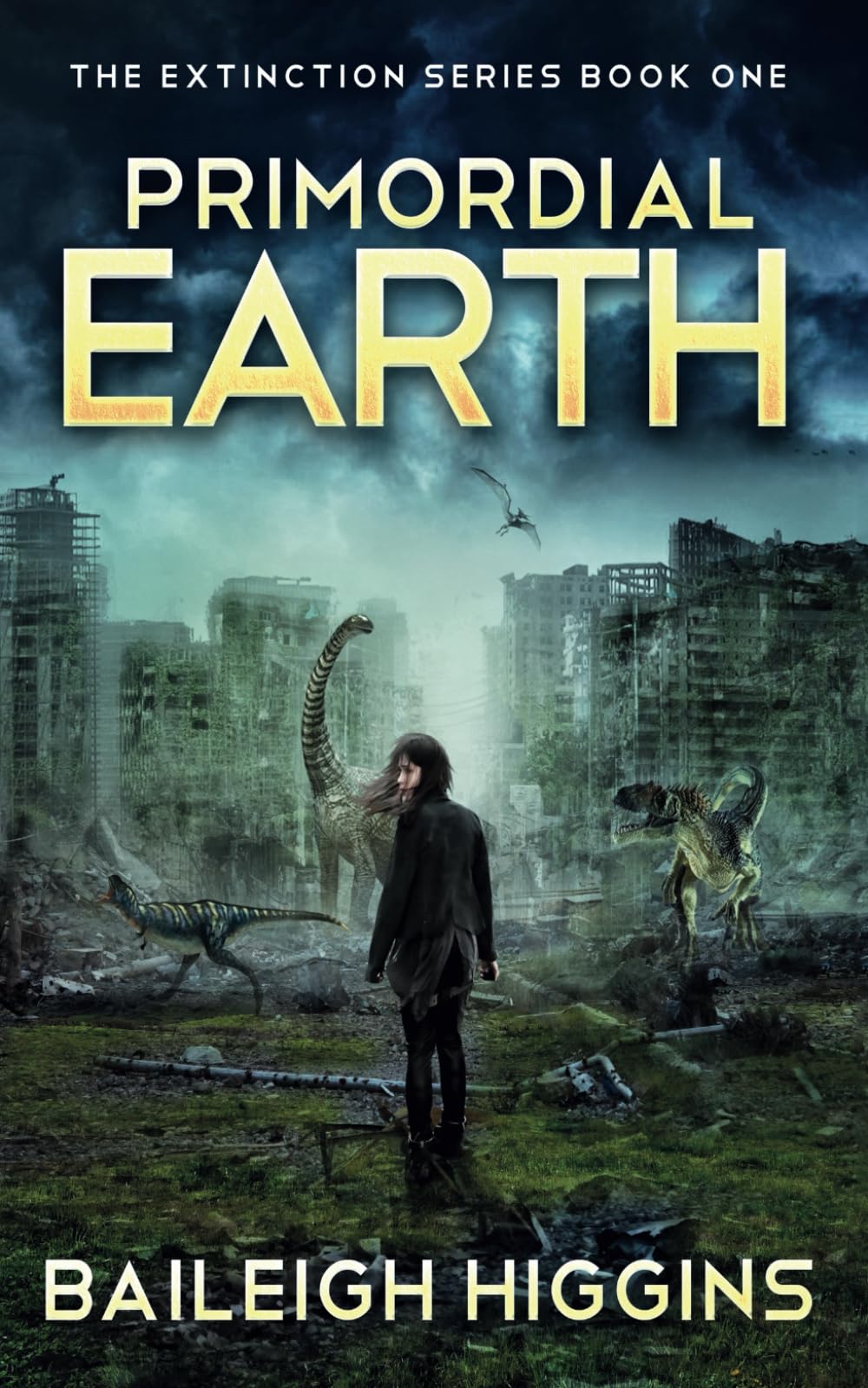 Primordial Earth: Book 1 (The Extinction Series)