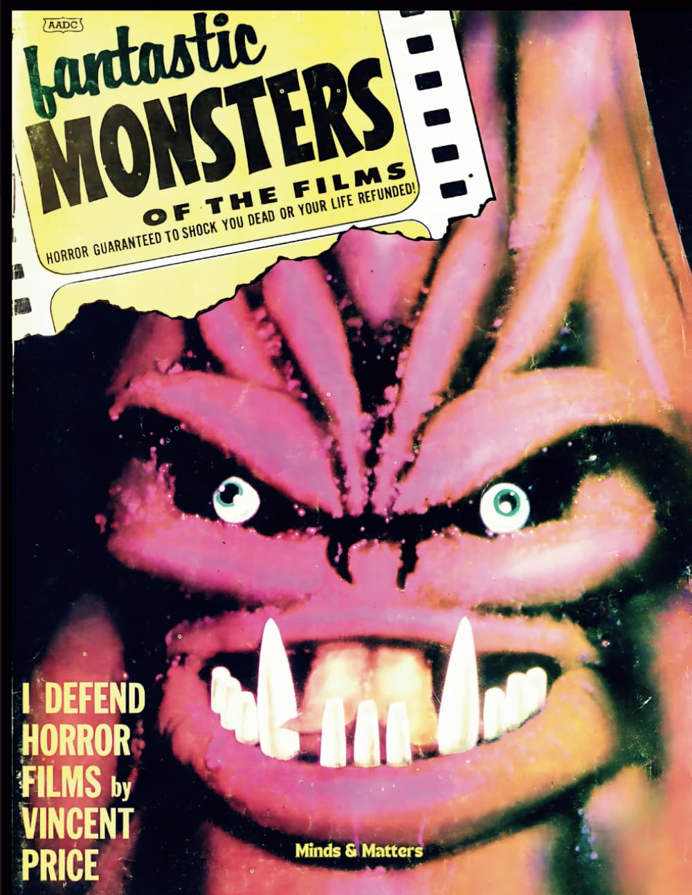 Fantastic Monsters of the Films Magazine Vol. 1 No. 4: The Classic Collection of Iconic Monsters and Horror Cinema (Fantastic Monsters of the Films Magazines)