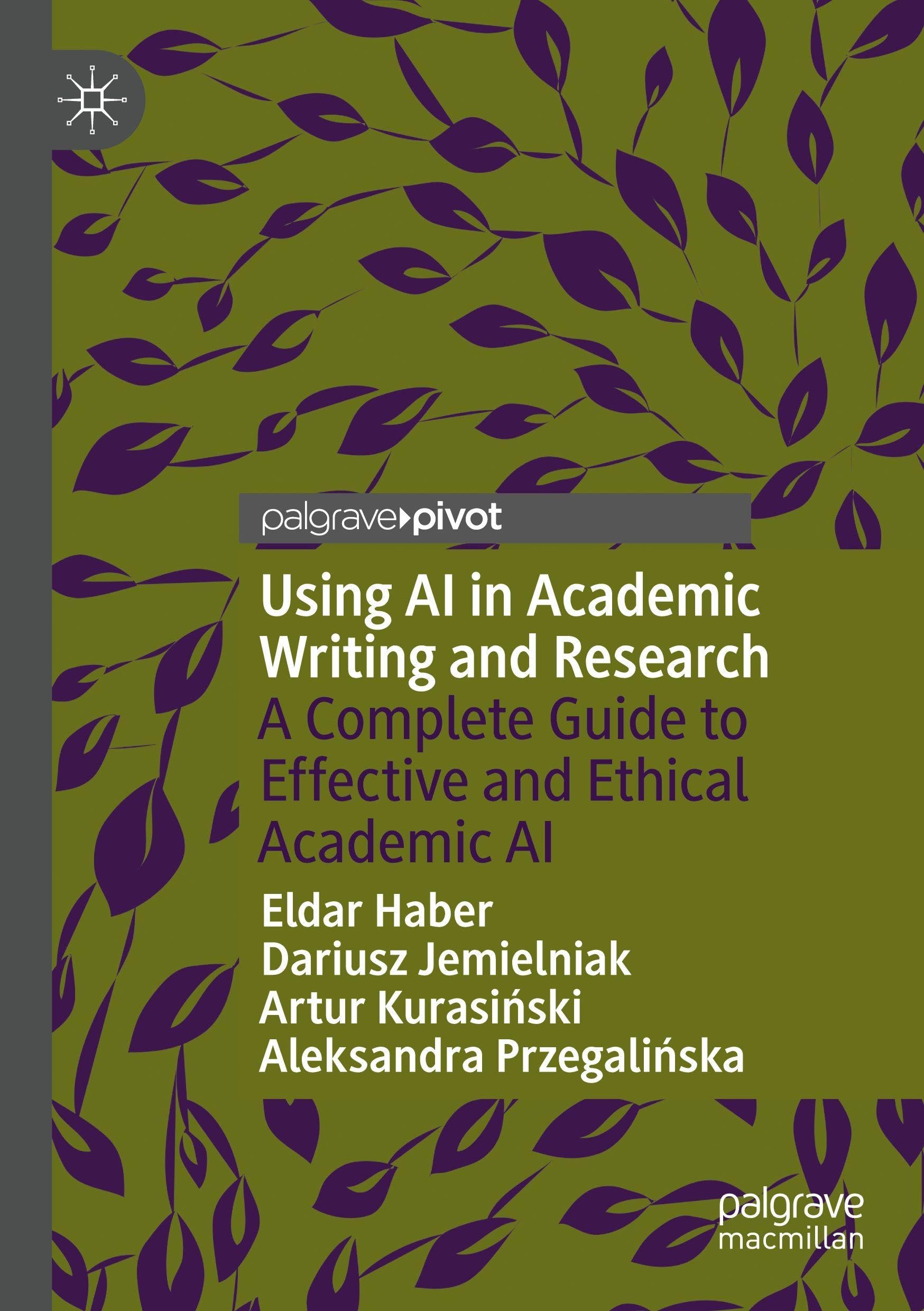 Using AI in Academic Writing and Research by Eldar Haber, Dar... - 9783031917073