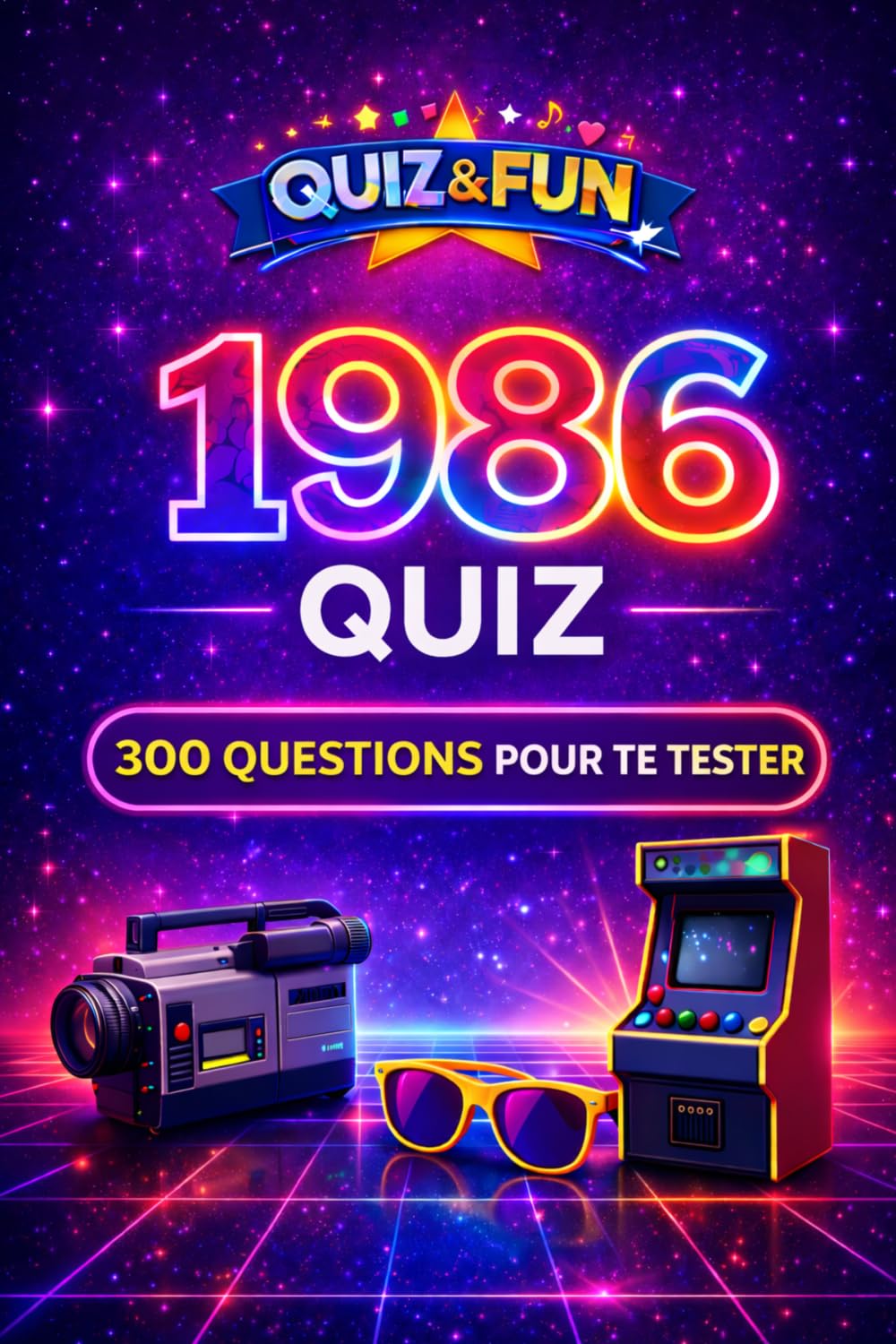 1986 - Quiz - 300 questions pour te tester (Collection L'essentiel d'une année)