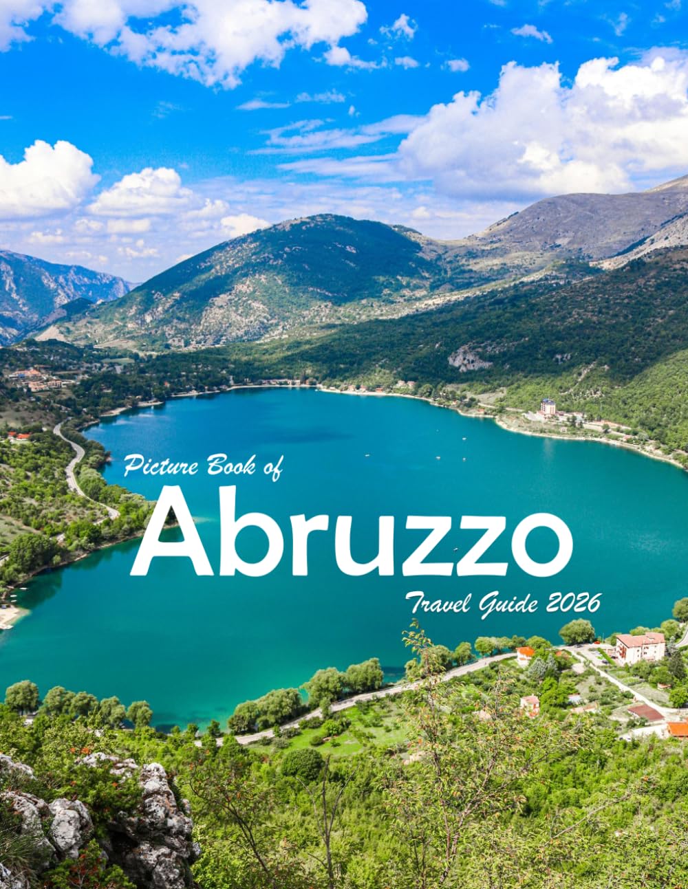 Abruzzo, Italy: A Visual Journey Through Stunning Landmarks, Travel and Nature lovers.
