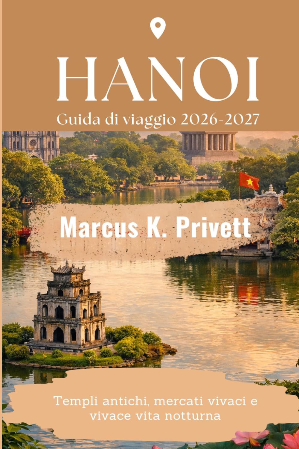 Hanoi Guida di viaggio 2026-2027
