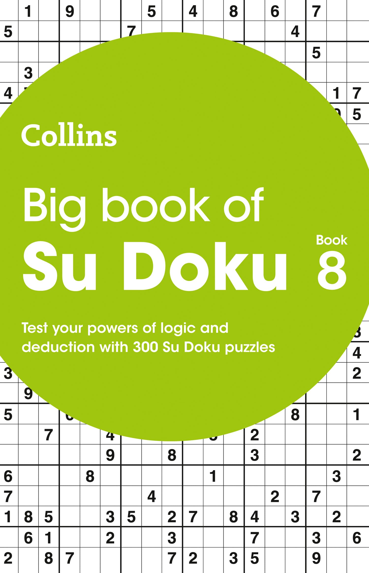 Big Book of Su Doku 8: 300 Su Doku Puzzles Paperback – 10 June 2021