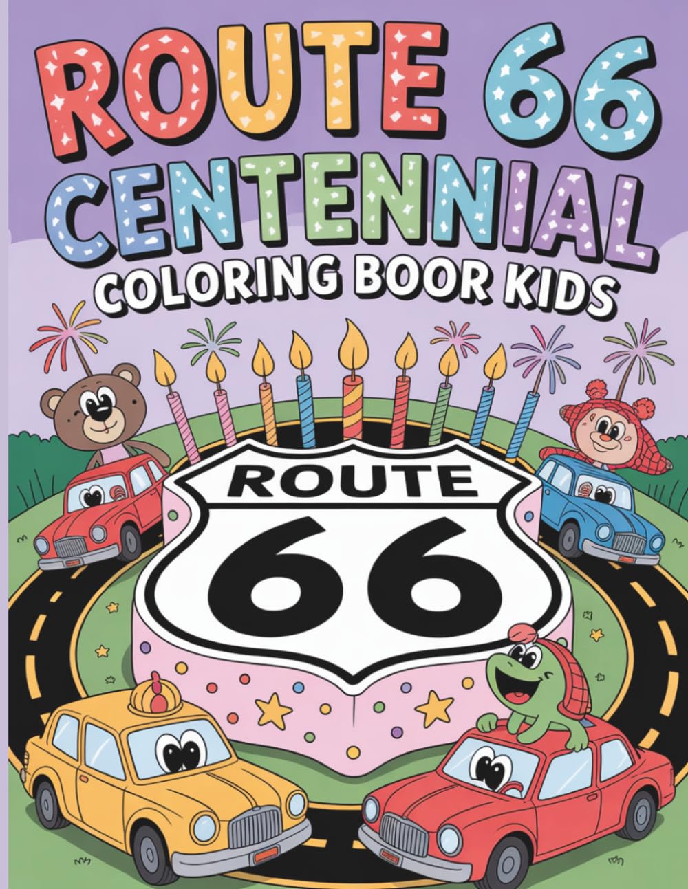 Route 66 Centennial Coloring Book for Kids: Fun and Easy Coloring Adventures with Classic Route 66 Icons, Vintage Cars, Road Signs, Wildlife and Historic American Road Trip Scenes