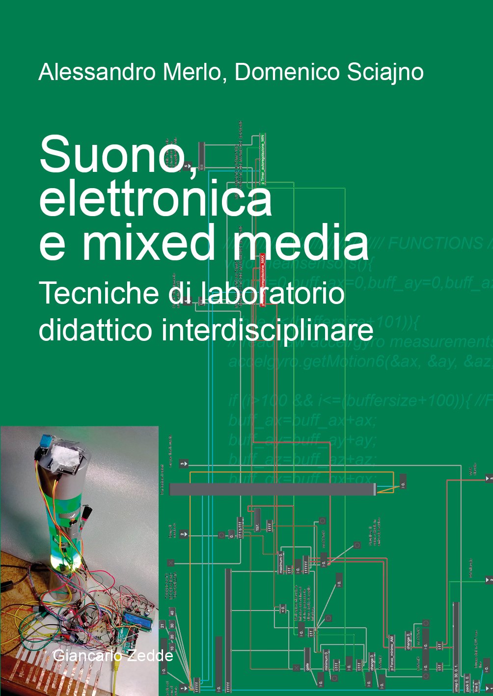 Guide didactique de laboratoire : son, électronique et art mixed media