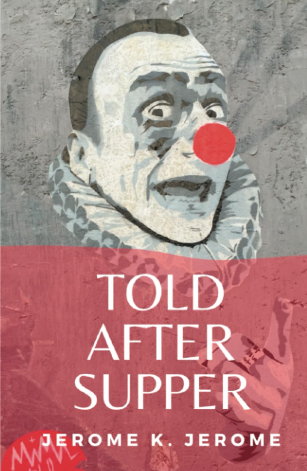 Told After Supper: (Annotated)