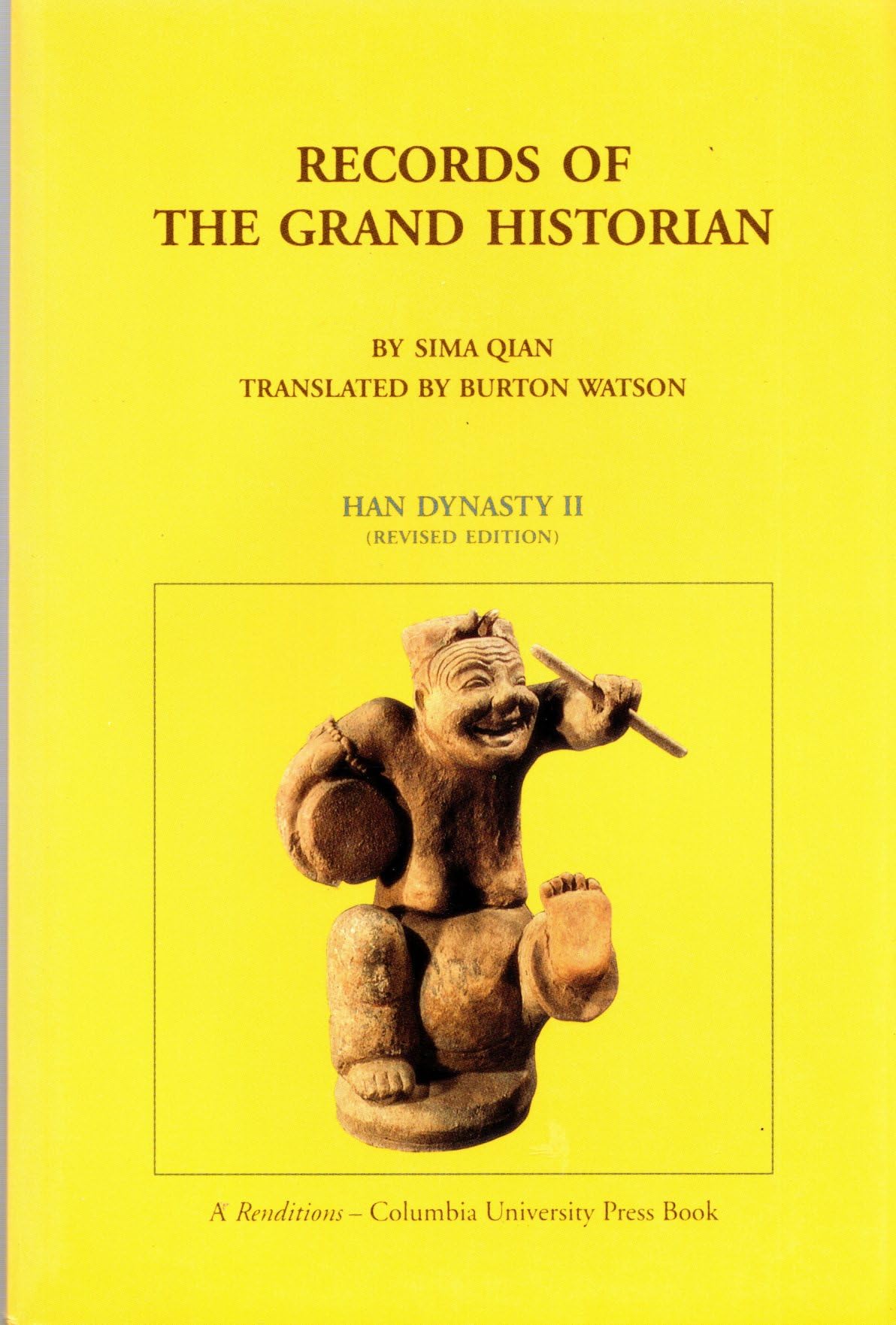 Columbia University Press Records of the Grand Historian: Han Dynasty, Volume 2