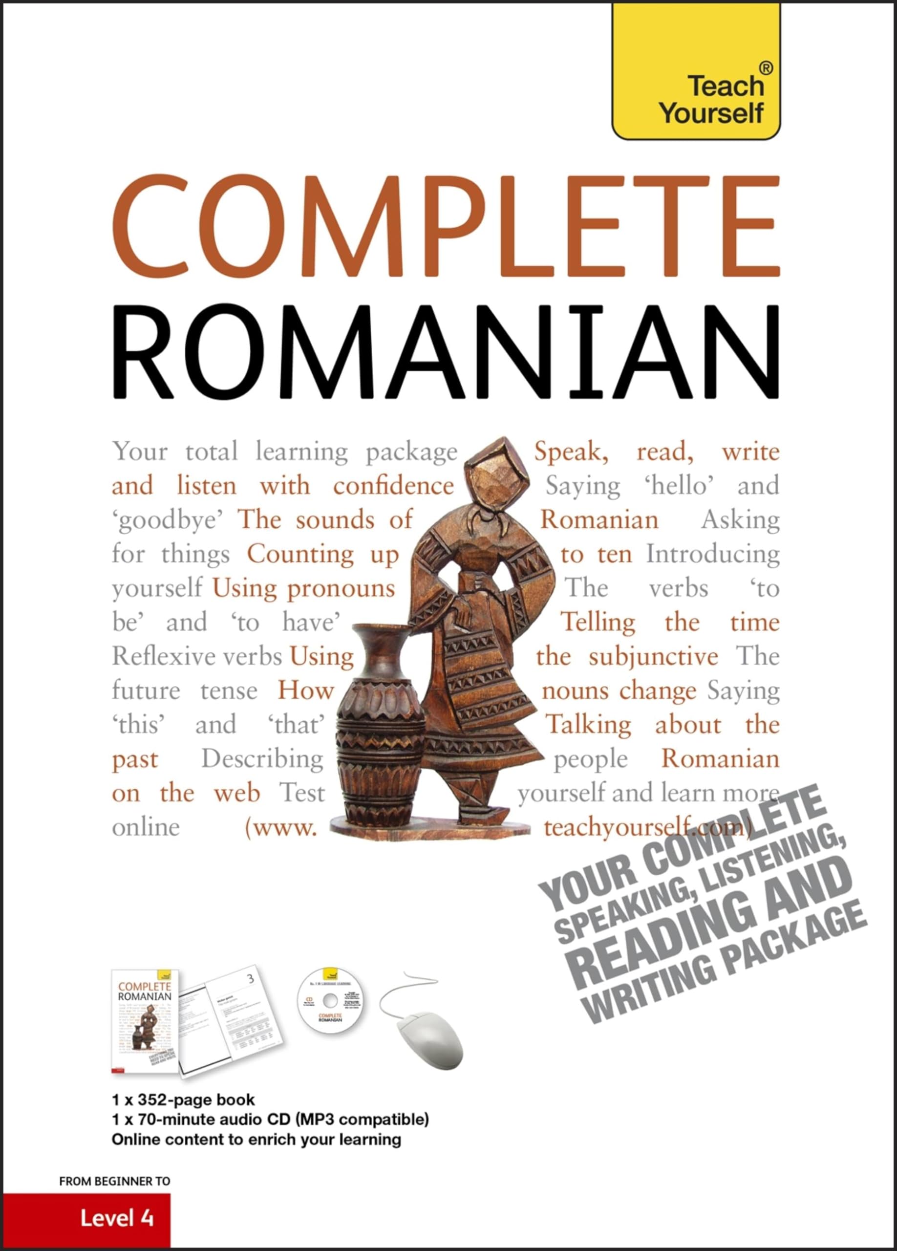 Complete Romanian Beginner to Intermediate Course: (Book and audio support)