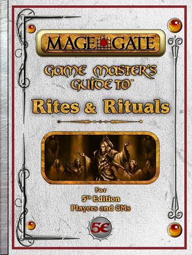 Game Master's Guide to Rites and Rituals: For 5th Edition Players and GMs (Game Master's Guide for 5th Edition (5e))