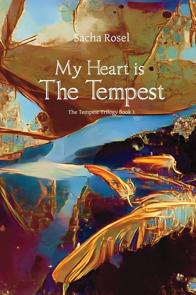 My Heart is The Tempest