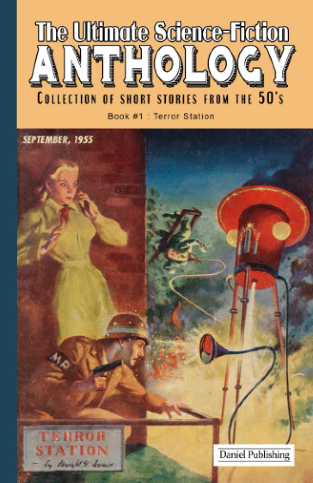 #1 The ultimate science-fiction anthology - Short stories collection (english): Terror Station (The ultimate science-fiction anthology - Short stories collection from the 50's)