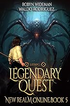 Legendary Quest: An Epic Litrpg Fantasy (New Realm Online Book 5)