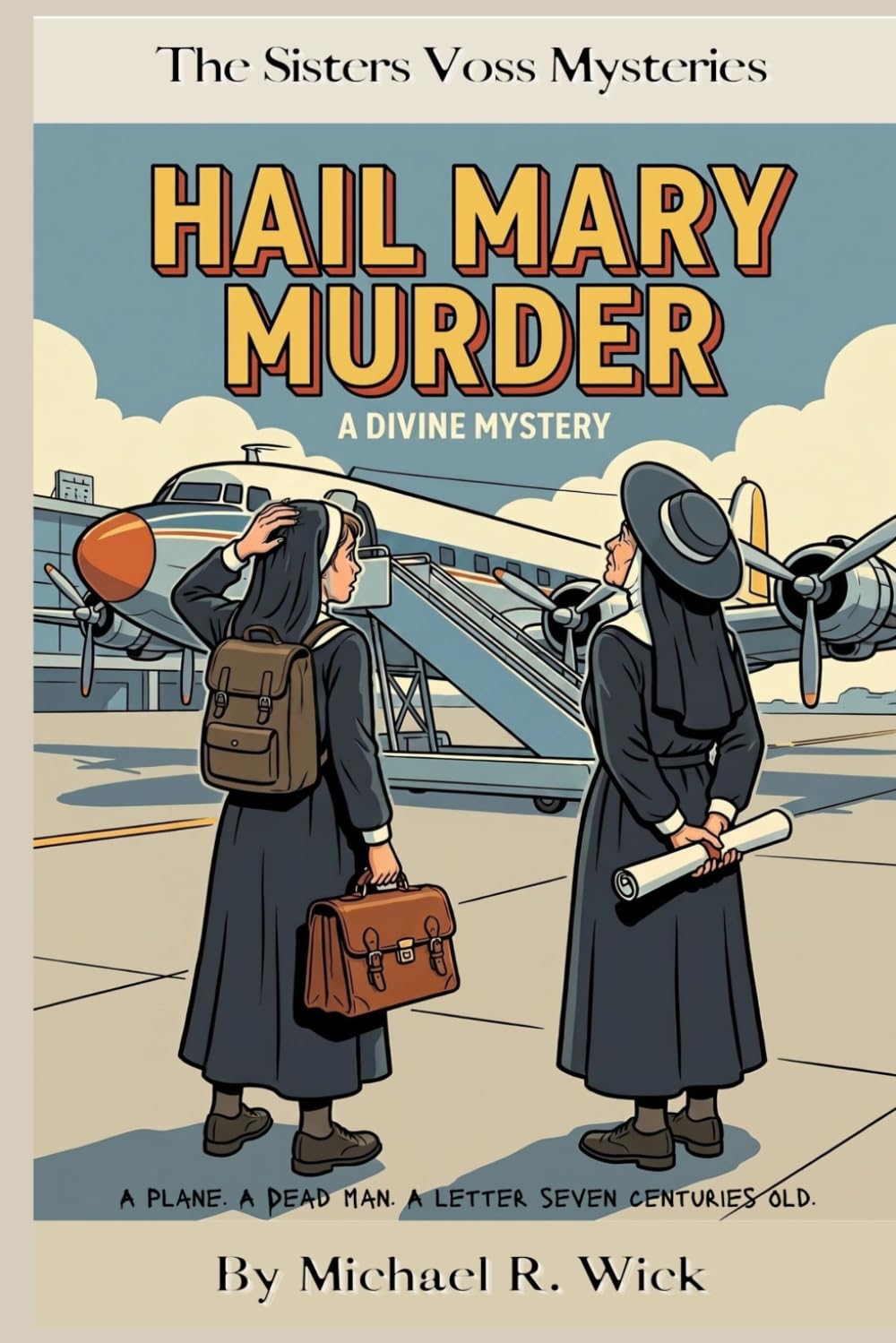 Hail Mary Murder: A Sisters Voss Cozy Mystery: Murder at 35,000 Feet