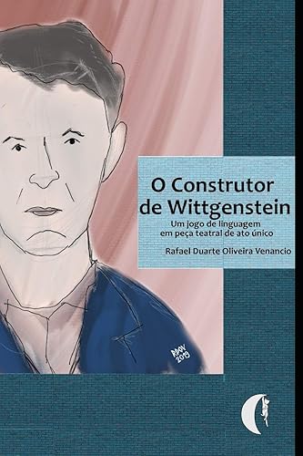 O construtor de Wittgenstein: Um jogo de linguagem em peça teatral de ato único