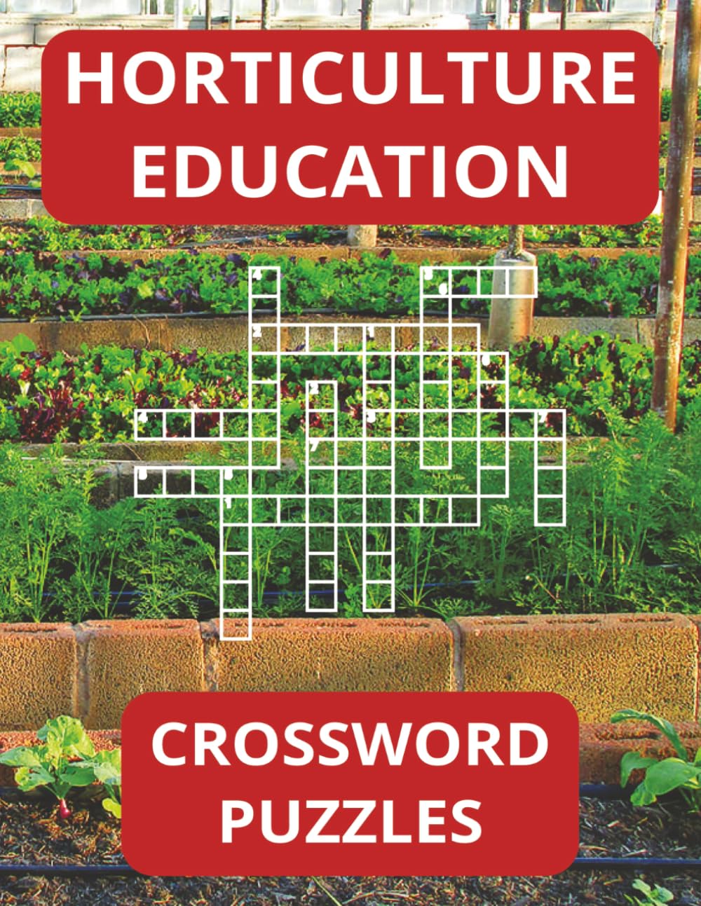 Horticulture Education Crossword Puzzle Book: Great FFA CTE Agricultural Teacher Resource For Assignment, Classwork and/or Sub Folders, 8.5x11, 48 Puzzles, 96 Pages with Solutions