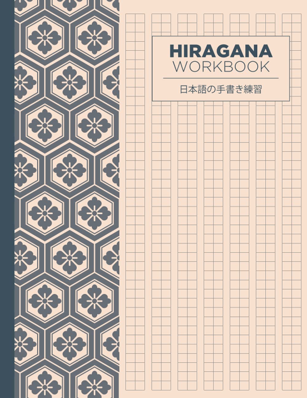 Hiragana Workbook: Large Japanese character writing practice Genkouyouchi notebook for Kanji and Kana script | Katakana practice book for beginners kids and adults | Traditional