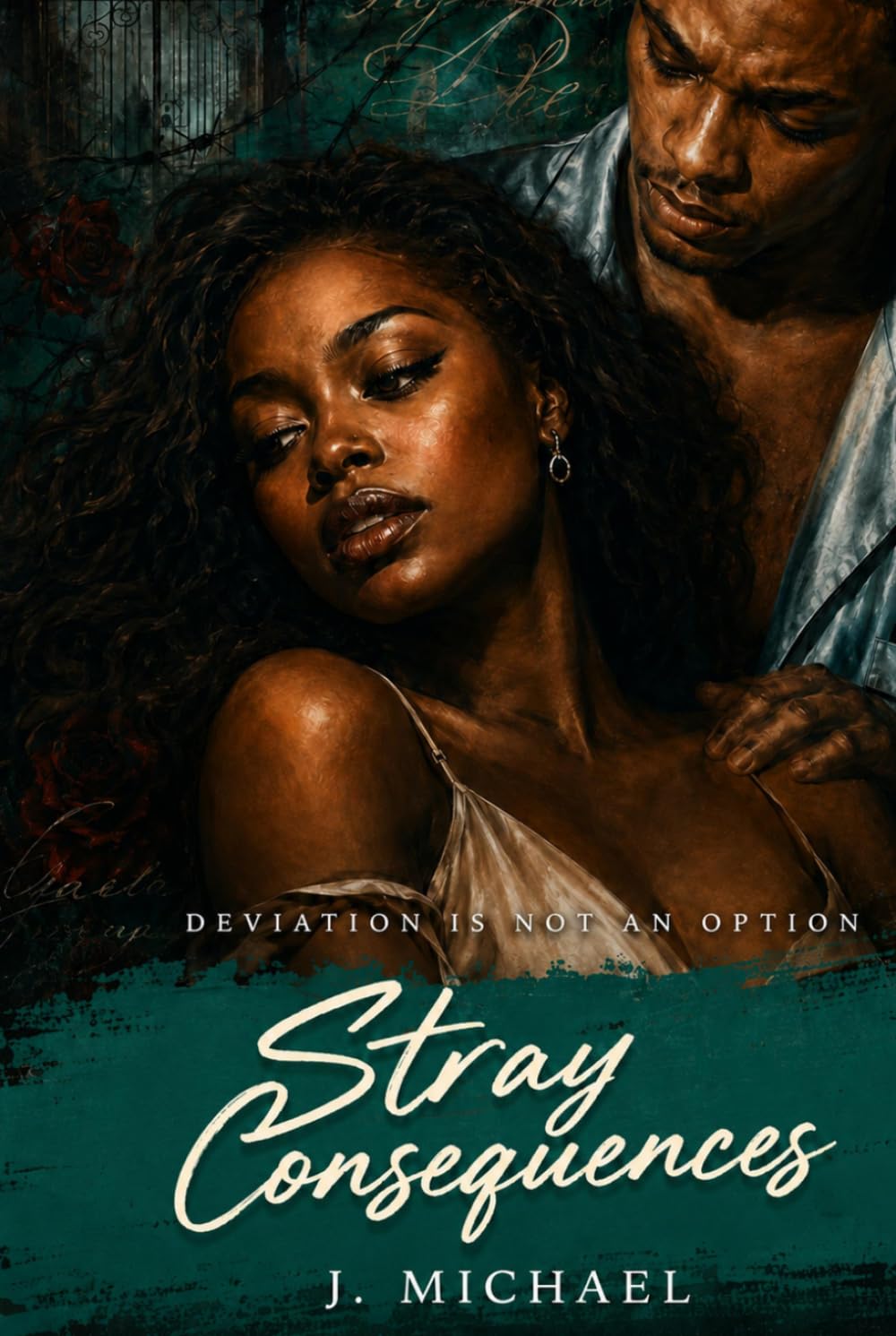 STRAY CONSEQUENCES: Deviation is not an option! (Don't Stray)