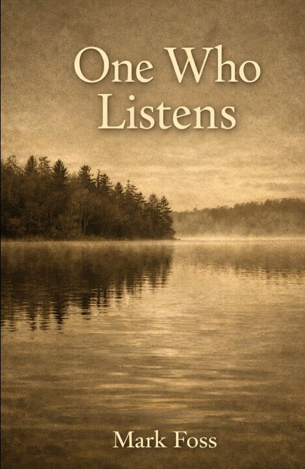 One Who Listens