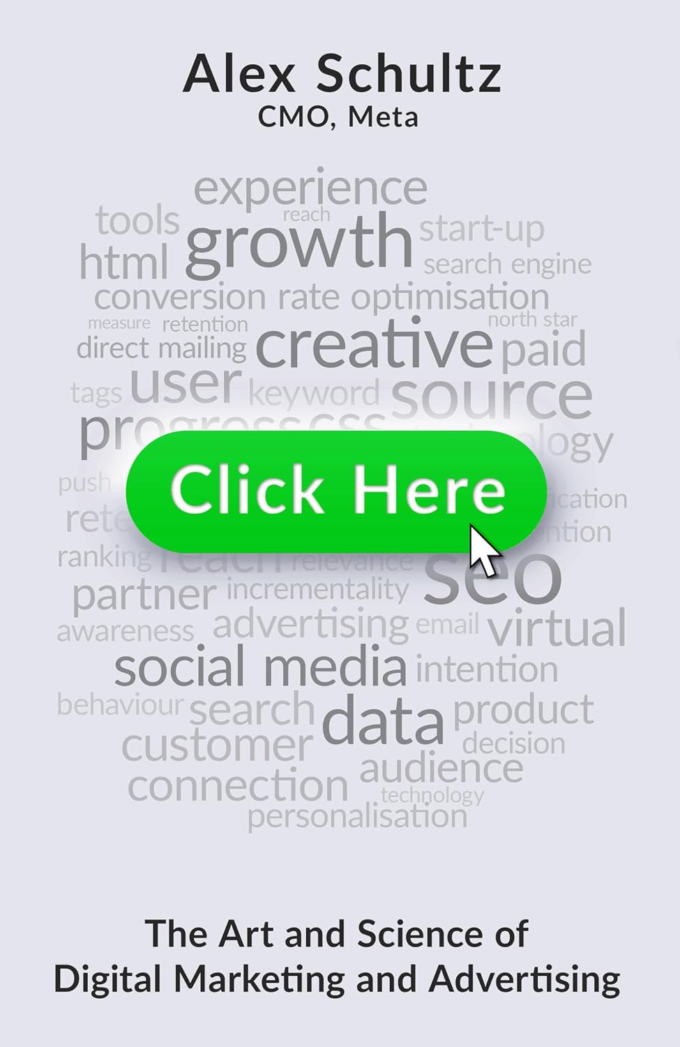 Click Here: The Art and Science of Digital Marketing and Advertising Click Here: The Art and Science of Digital Marketing and Advertising