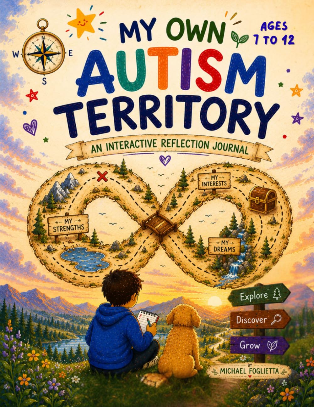 My Own Autism Territory: An Interactive Reflective Journal (For Kids Ages 7 - 12)