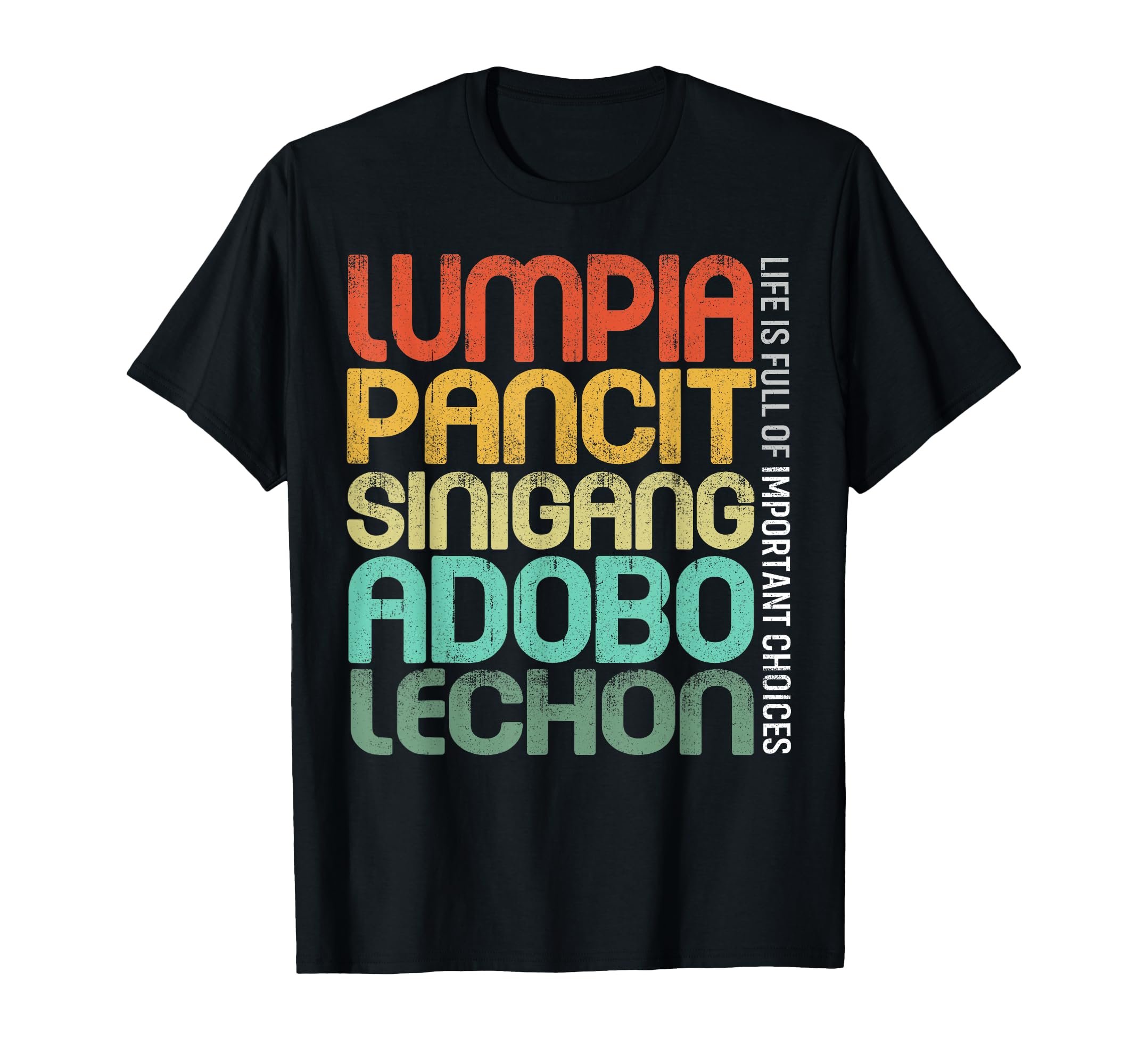Filipino Philippine Food Lumpia Pancit Sinigang Adobo Lechon T-Shirt