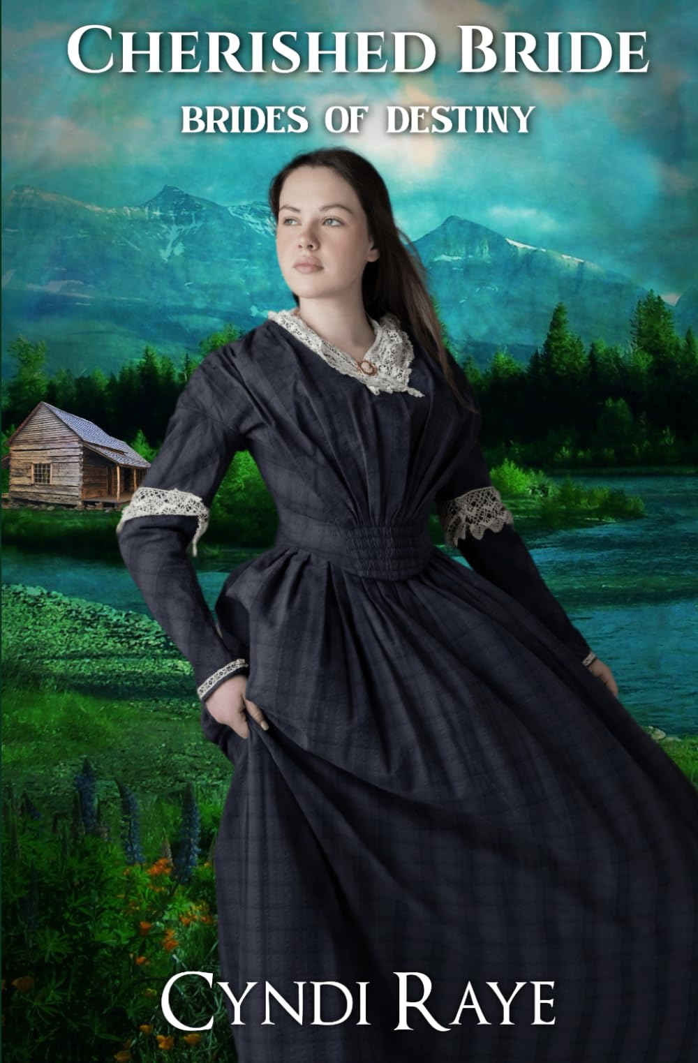 The Cherished Bride: Brides of Destiny Book 2