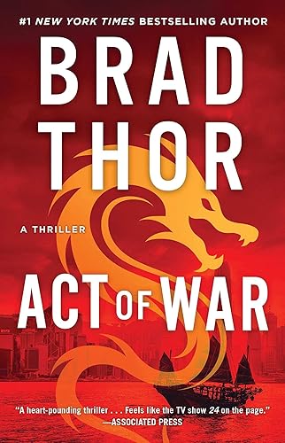 Act of War A Thriller (Scot Harvath Book 13)