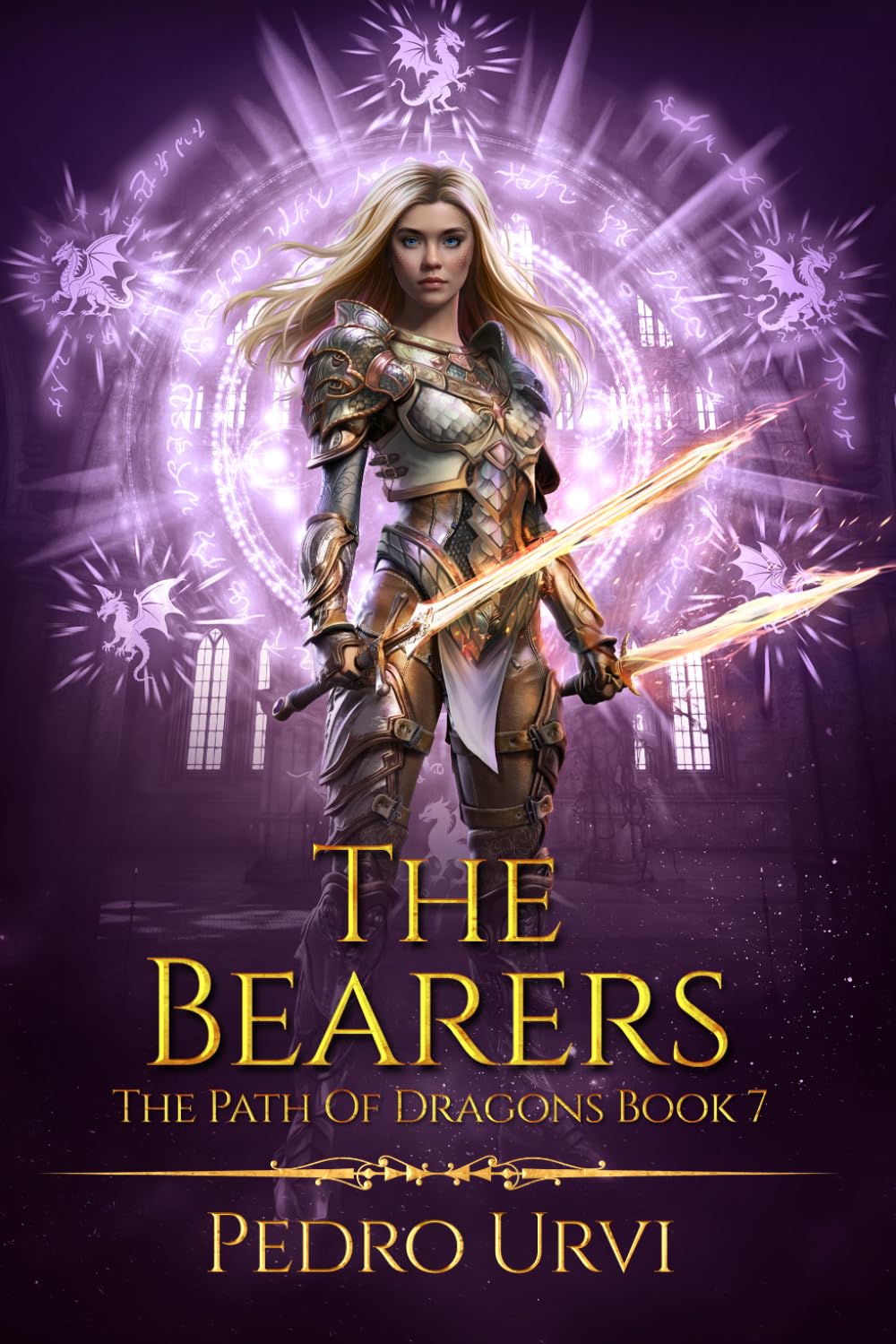 The Bearers: (The Path of Dragons, Book 7)
