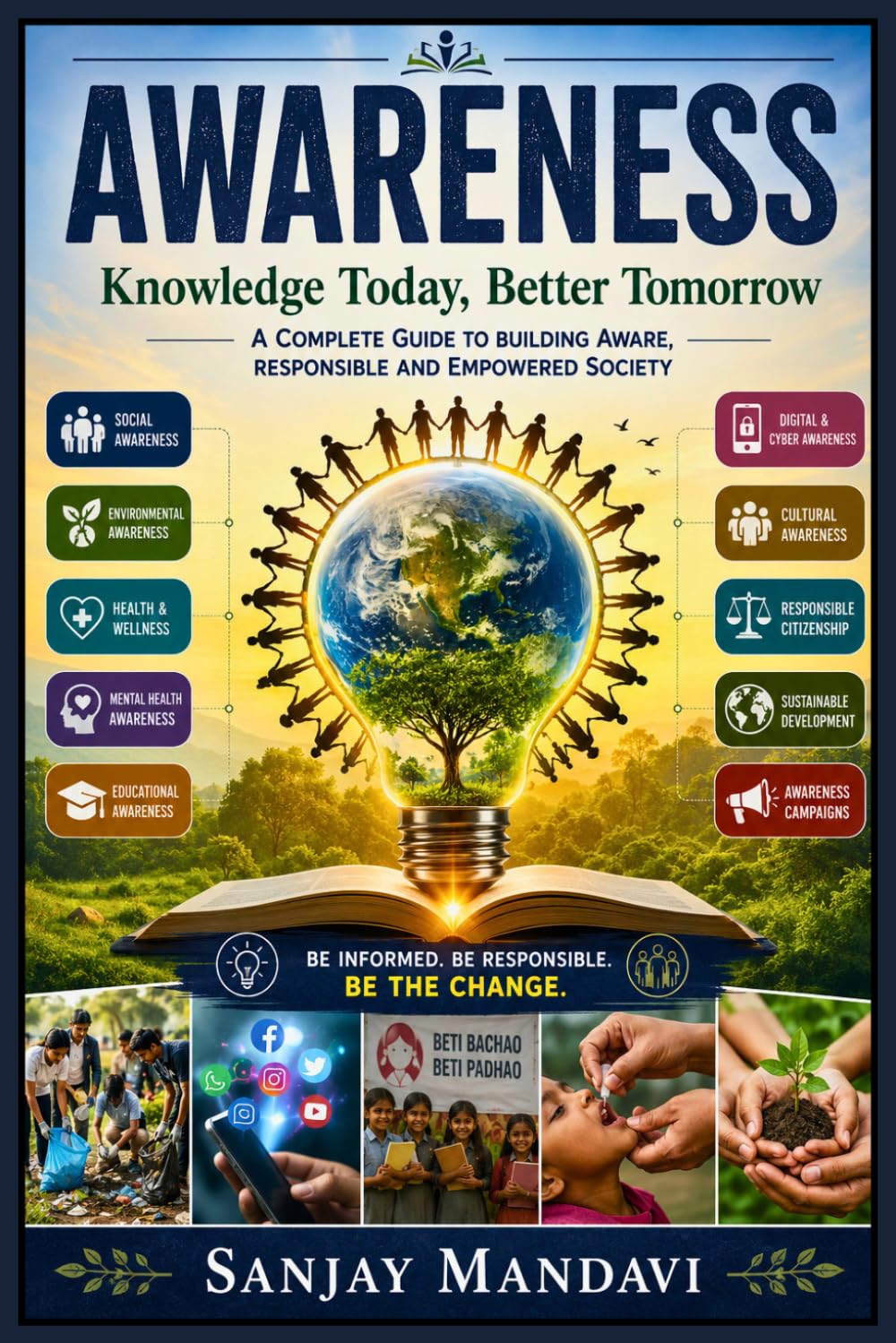 Awareness: A Complete Guide to Building Aware, Responsible & Empowered Society (Self Help Books By Sanjay Mandavi)