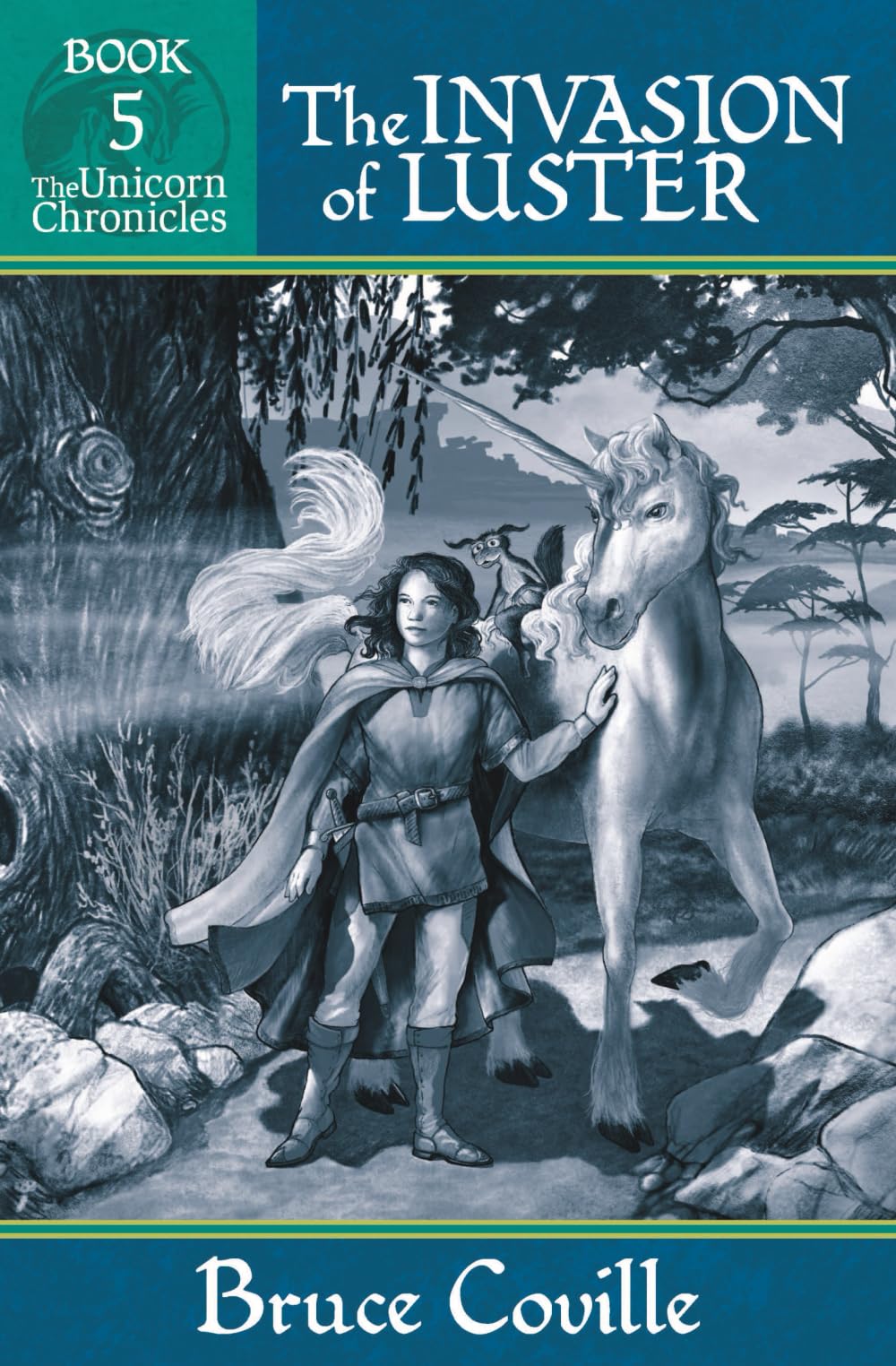 THE INVASION OF LUSTER (Unicorn Chronicles)