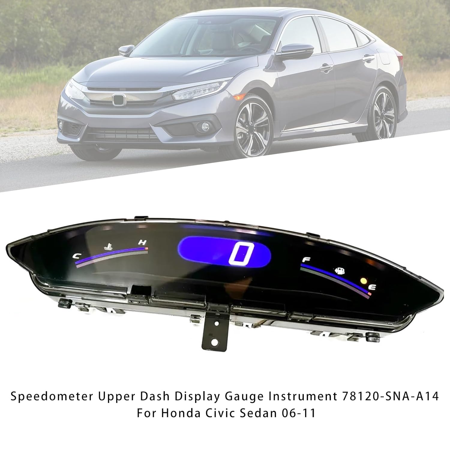 Speedometer Upper Dash Display Gauge Instrument Fit for Honda Civic (2006-2011) 8th Generation Models # 78120-SNA-A14,Only for 4-Door, NOT for 2-Door