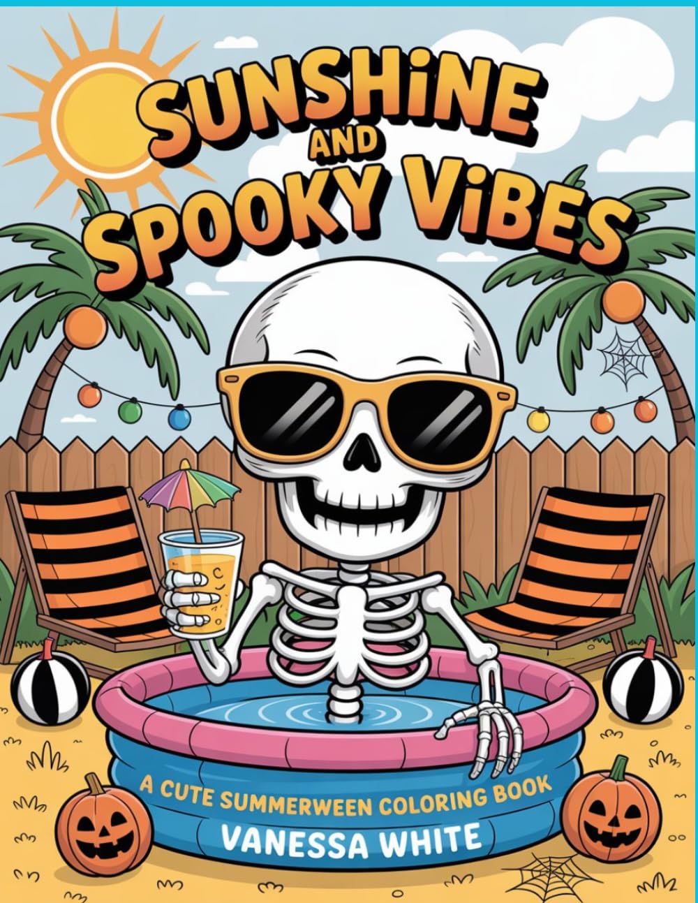 Sunshine and Spooky Vibes: A cute Summerween coloring book