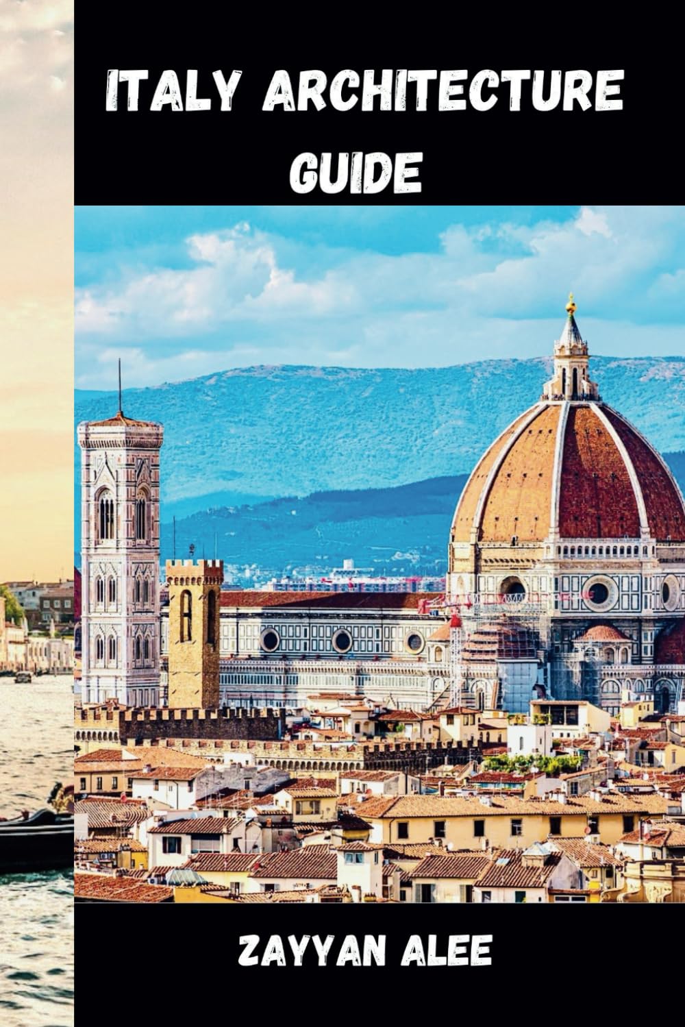 Italy Architecture Guide: A Journey Through Time and Beauty
