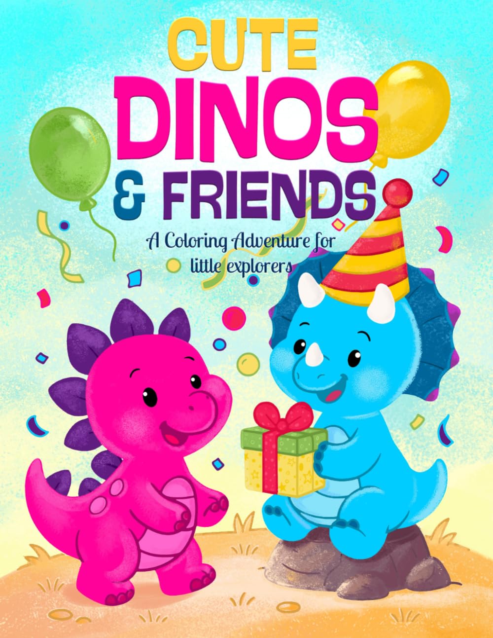 Cute Dinos & Friends Coloring Book: A Colouring Adventure for Little Explorers