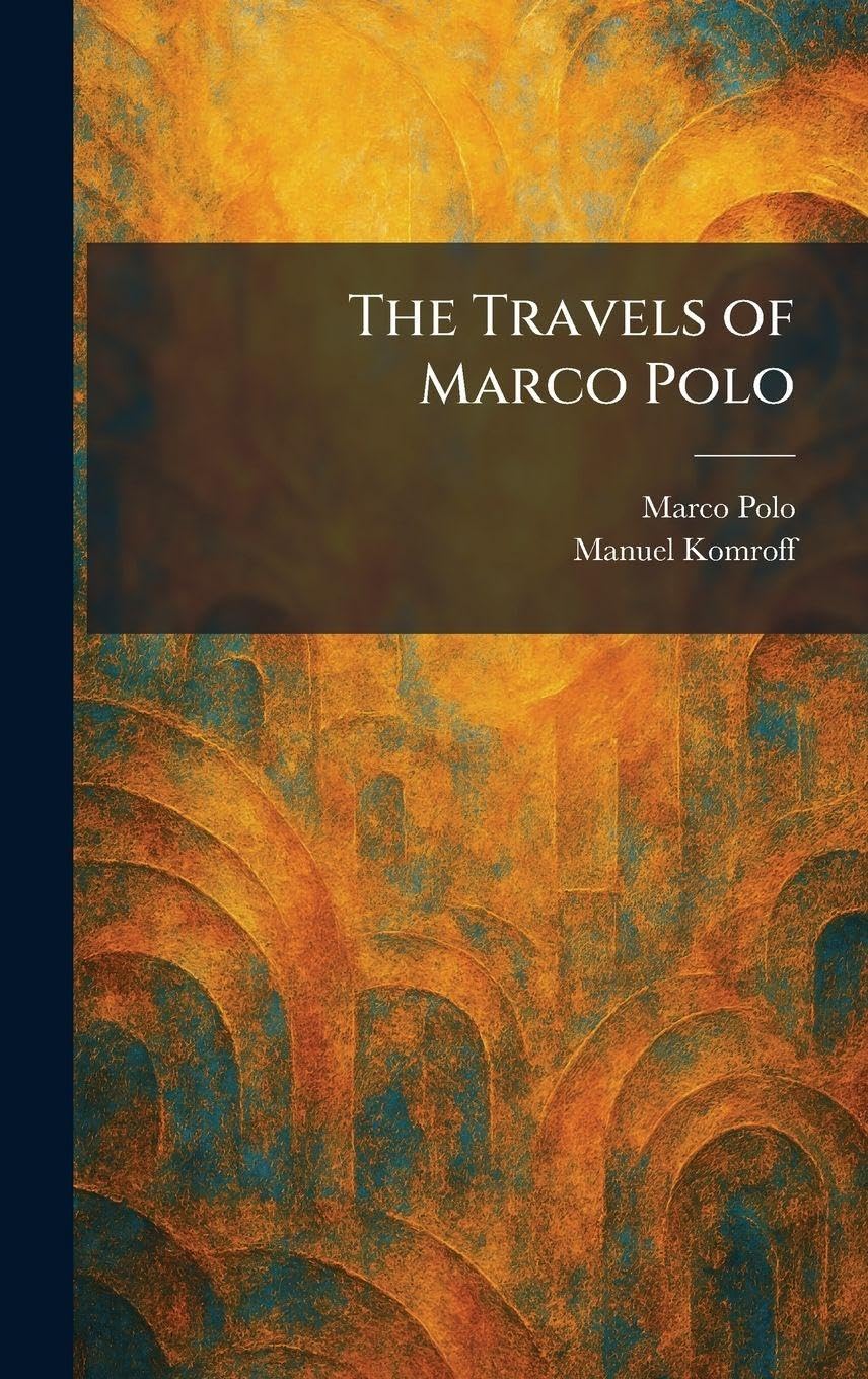 The Travels of Marco Polo