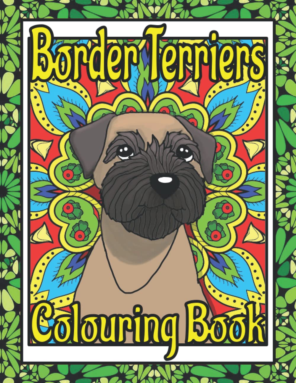Border Terriers Colouring Book: Dog breed colouring book