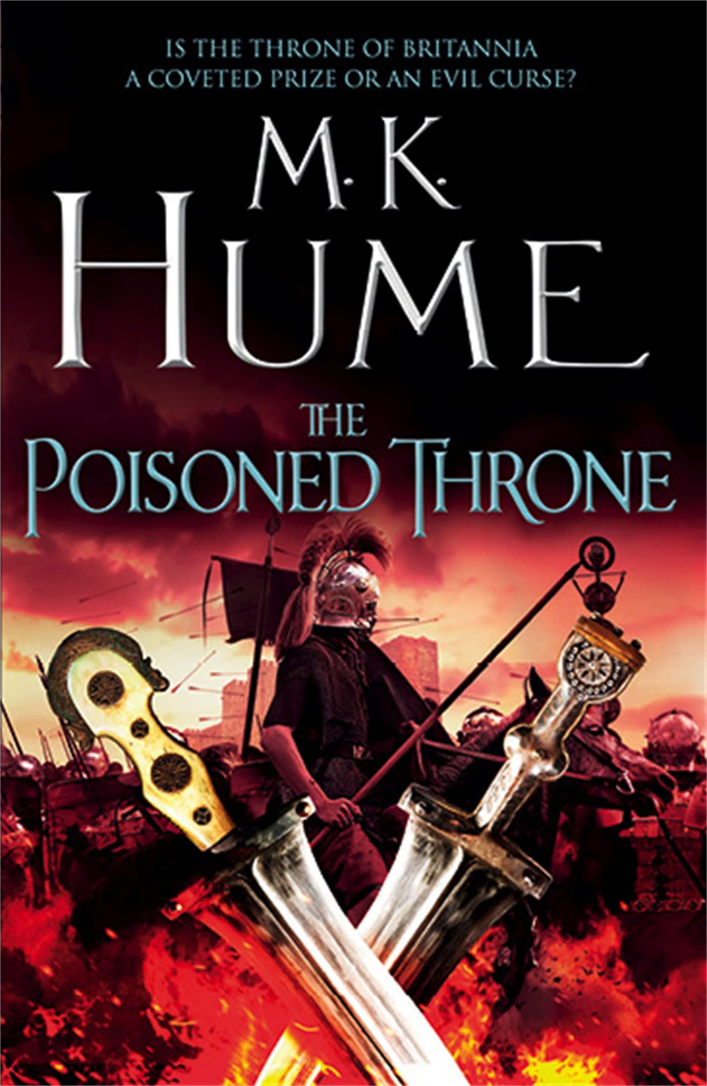 The Poisoned Throne Tintagel Book II by M. K. Hume PAPERBACK 9781472215826