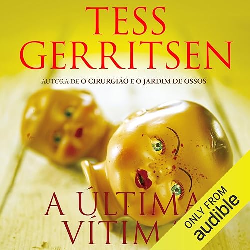 A última vítima: Rizzoli e Isles, Livro 10