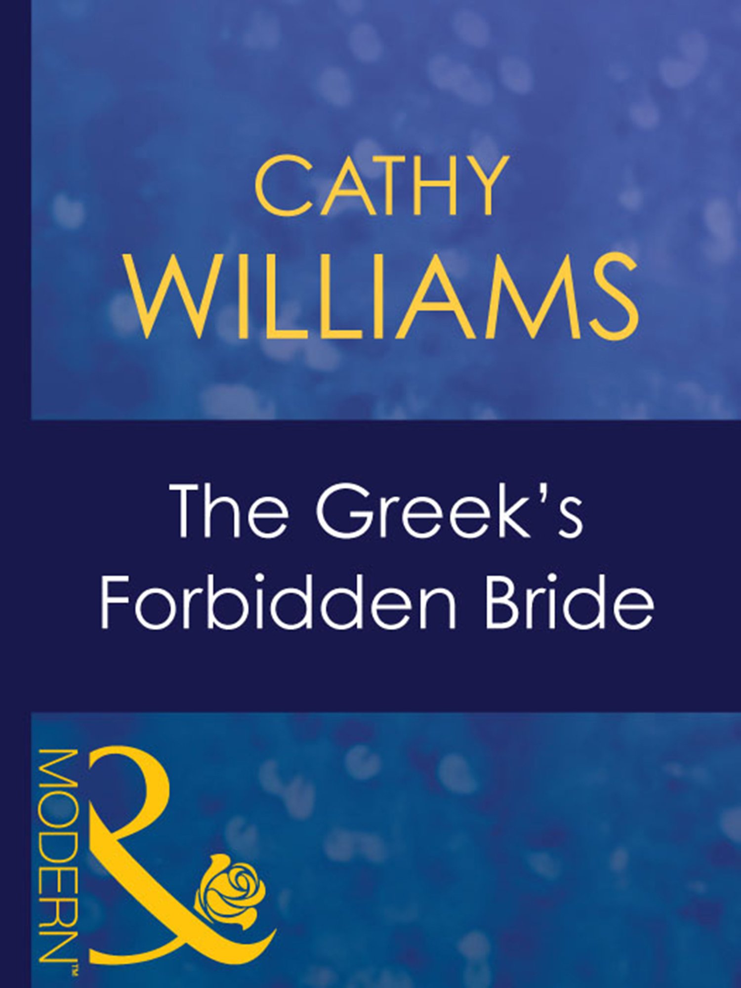 The Greek's Forbidden Bride (Mills & Boon Modern) (In the Greek Tycoon's Bed, Book 1)