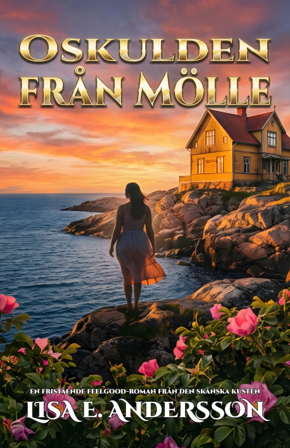 Oskulden från Mölle: En fristående feelgood-roman från den skånska kusten. (Nordic Feelgood-serien)