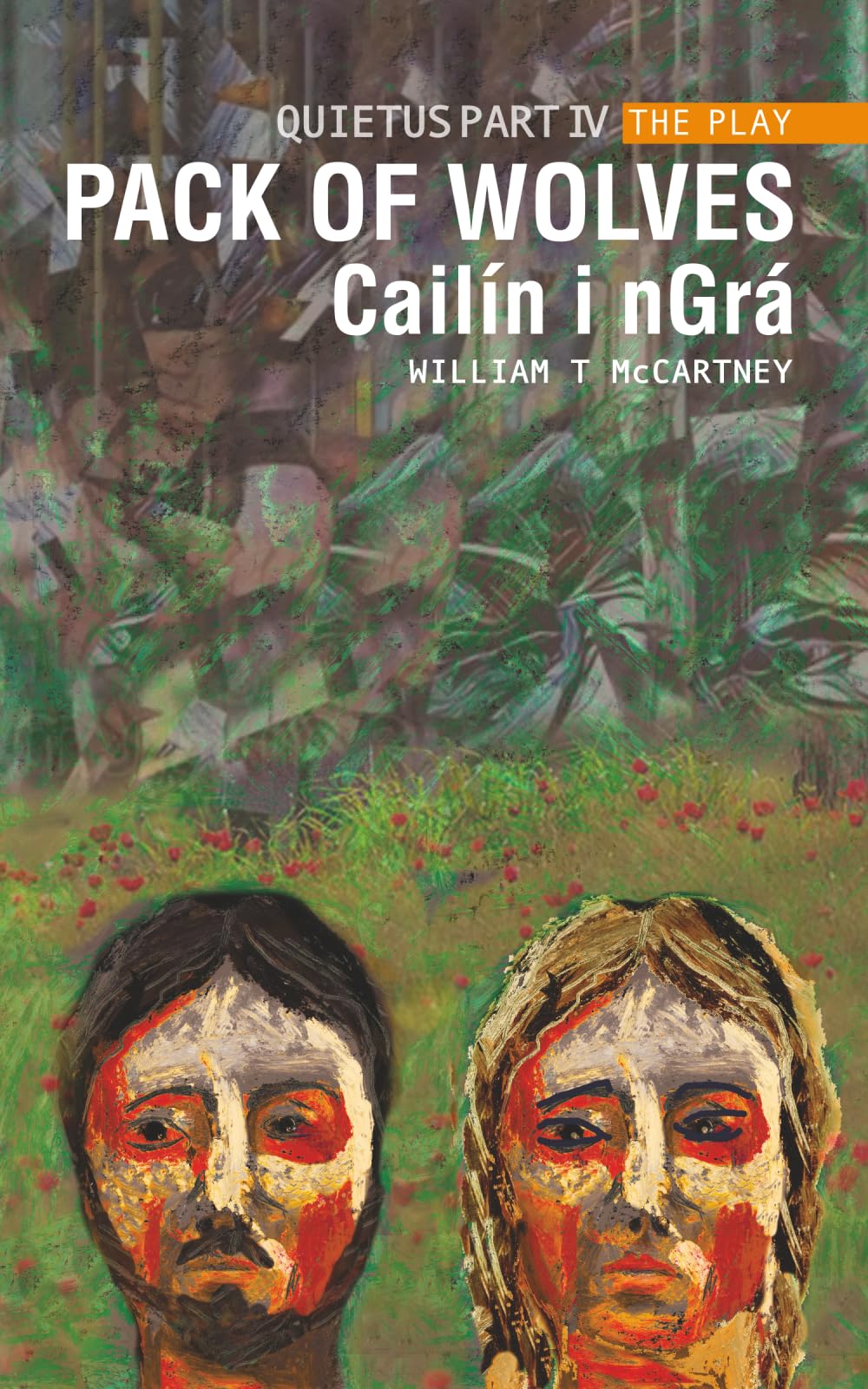 Pack of Wolves: Cailín i nGrá, Quietus Part IV