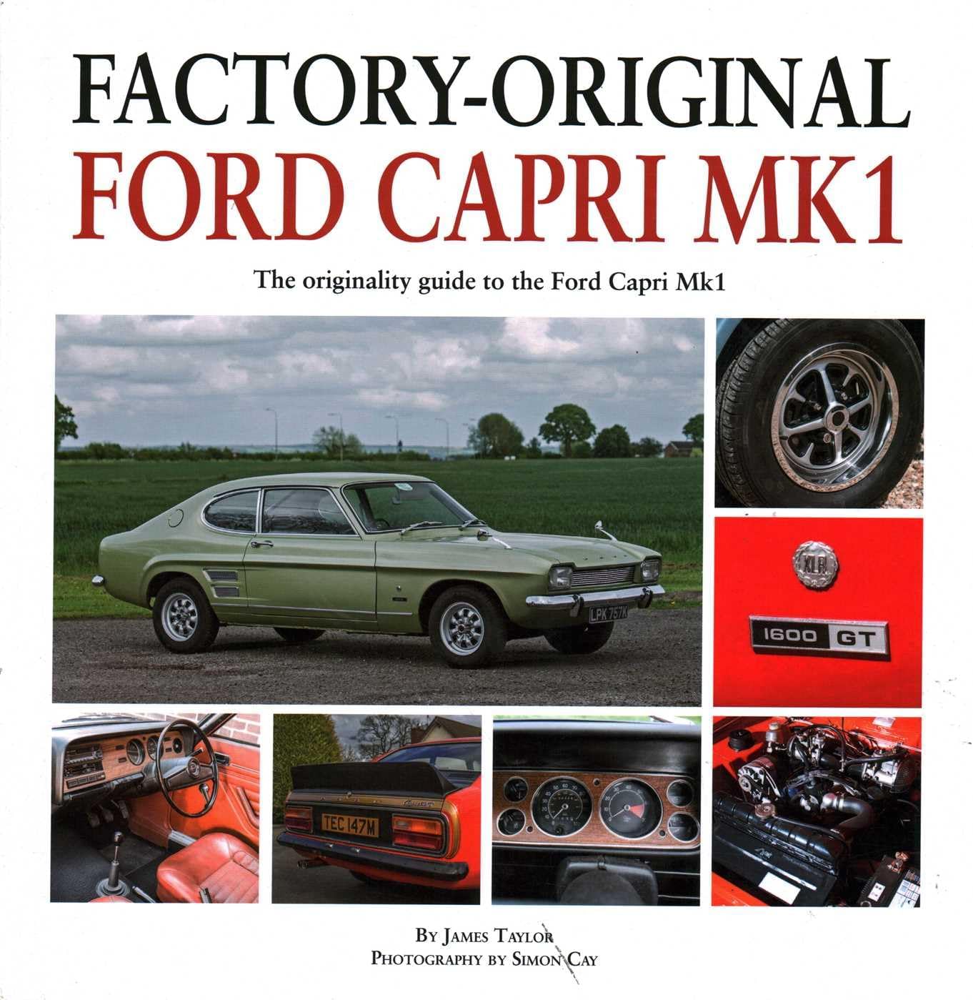 Factory-Original Ford Capri Mk1 Hardcover – 6 Feb. 2018