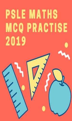 Singapore PSLE Maths MCQ Practice 2019 – vue 2