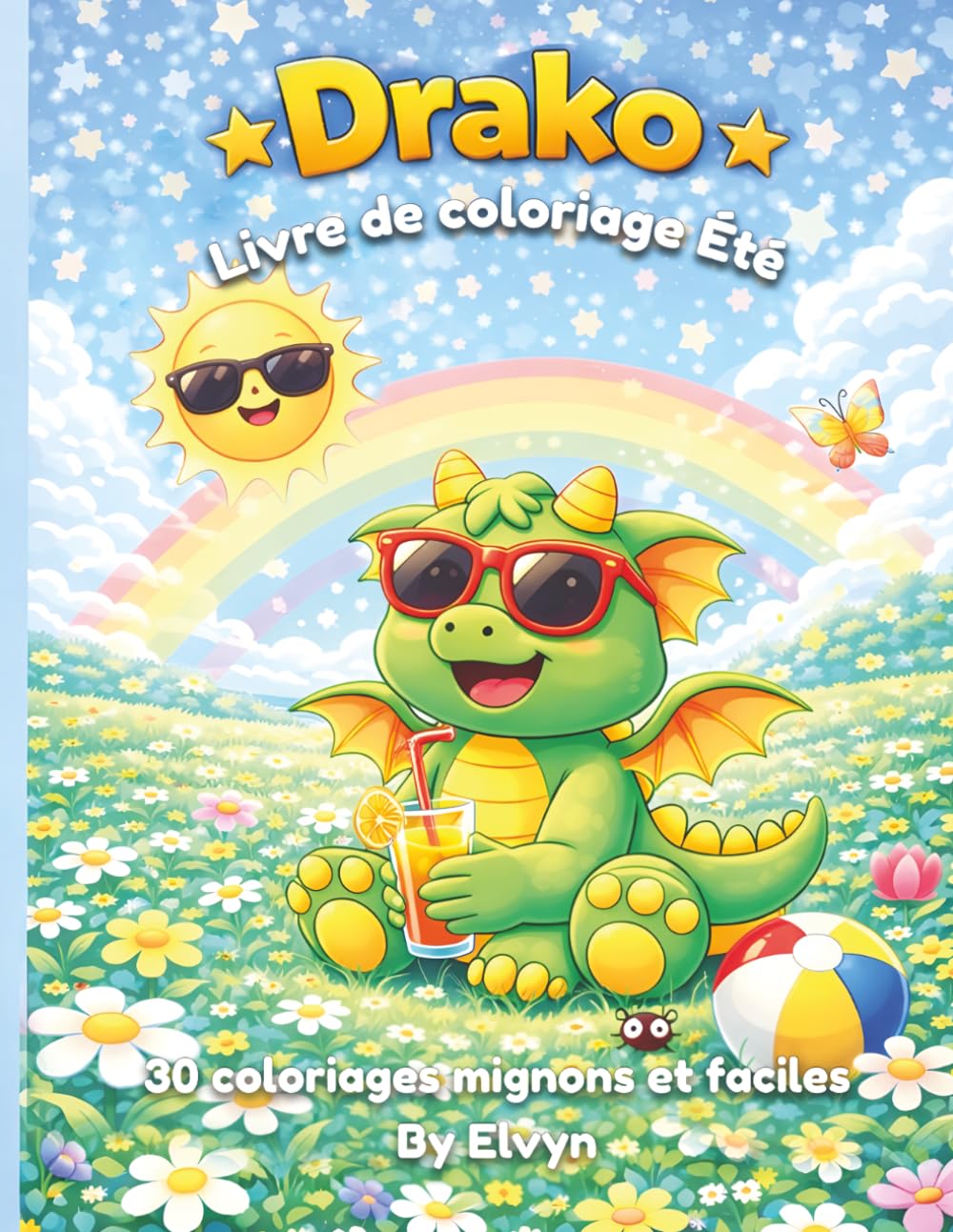 Drako - Livre de coloriage Été: Coloriages mignons et faciles plage, pique-nique et été pour enfants de 4 à 8 ans