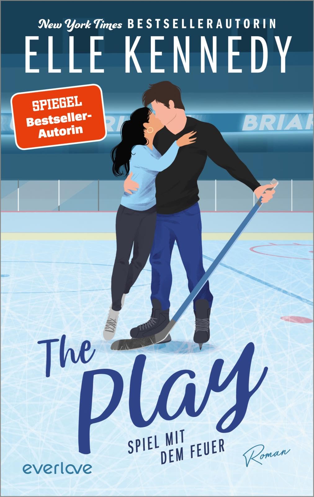 The Play - Spiel mit dem Feuer: Roman | Romantische College-Romance um einen Eishockeyspieler, der das Eis zum Schmelzen bringen