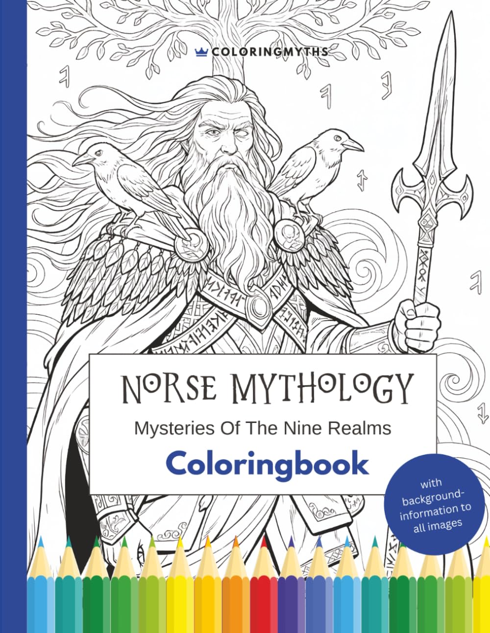 Norse Mythology - Mysteries Of The Nine Realms: Coloringbook with background information (Coloring mythology)