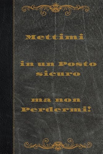 Quaderno delle password: "Mettimi in un posto sicuro ma non Perdermi!": Rifugio sicuro per le tue password online, con sezioni esclusive per le tue ... Banche, Crypto, Wallet e conti di pagamento!