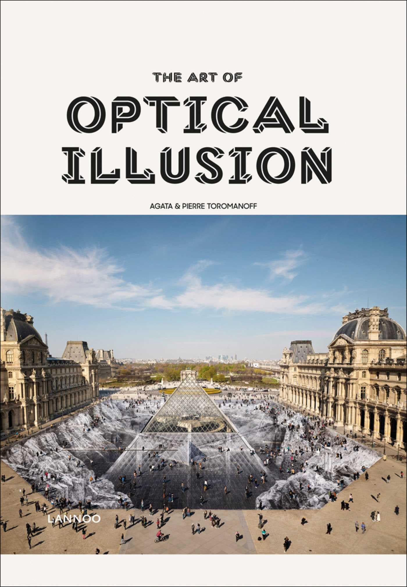 The Art of Optical Illusion by Agata Toromanoff, Pierre Torom... - 9789401461535